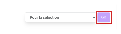 Bouton Go à côté du menu Pour la sélection