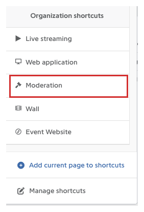 Shortcuts menu open, with the Moderation entry