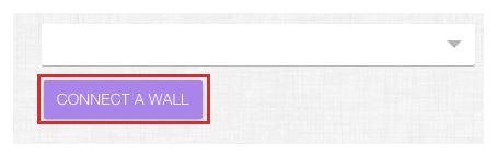 CONNECT A WALL button